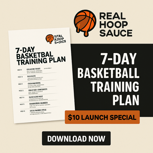 Real hoop sauce 7 day training plan